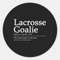 Funny Lacrosse Goalie Definition Quote Cool Men Wo