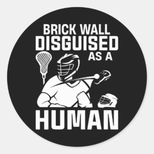 Funny Lacrosse Goalie Lax Goalie Goalkeeper 1  Classic Round Sticker