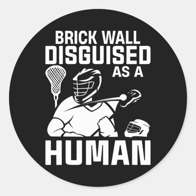 Funny Lacrosse Goalie Lax Goalie Goalkeeper 1  Classic Round Sticker (Front)