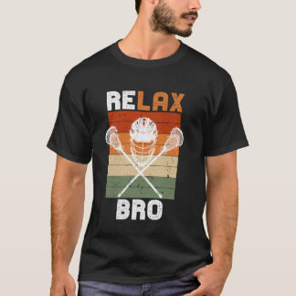 Funny Lacrosse Player Tees - RELAX BRO Lax Lover J