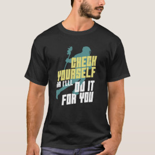Funny Lacrosse quote woman girl T-Shirt