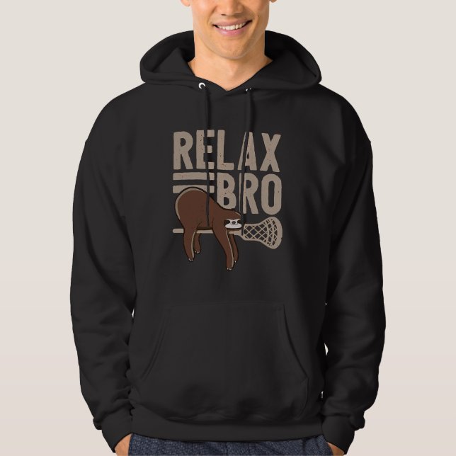 Funny Lacrosse Saying I Relax Sloth Hoodie (Front)