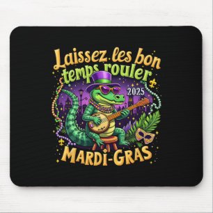 Funny Laissez Les Bon Temps Rouler Mardi Gras 2025 Mouse Mat