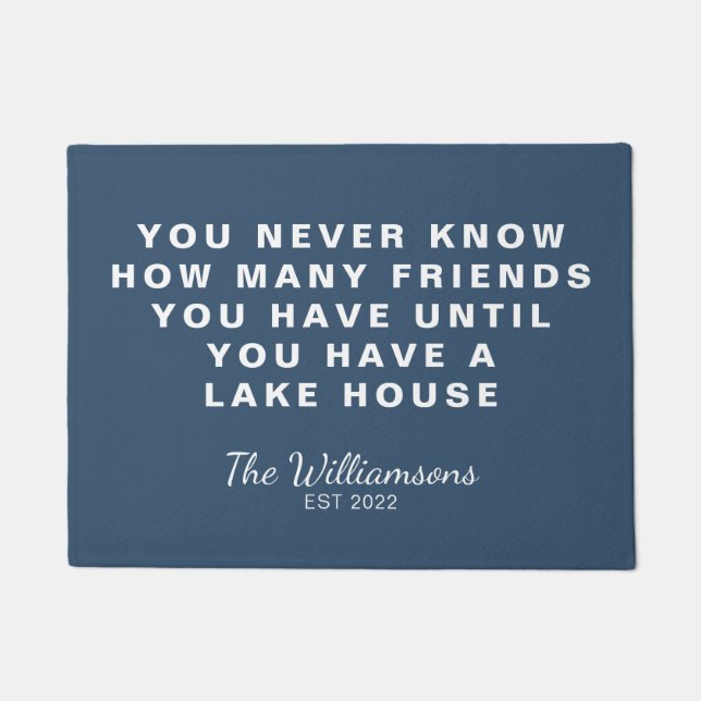 Funny Lake House Friends Quote Personalised Blue Doormat (Front)