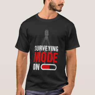 Funny Land Surveyor Gift for Civil Engineers & Geo T-Shirt