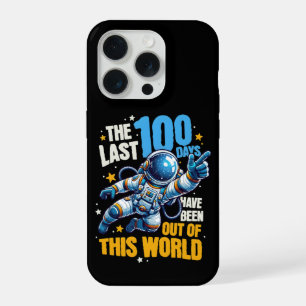 Funny Last 100 Days Out Of This World School iPhone 15 Pro Case