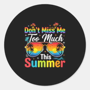 Funny last day of school summer vacation humour classic round sticker