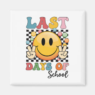 Funny Last Day Of School Teacher Student Graduate Magnet