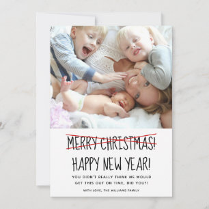 Funny Late Happy New Year Holiday Card