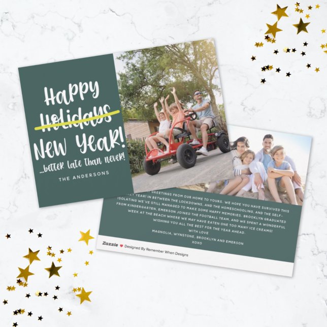 Funny Late Happy New Year Photo  Holiday Card (Creator Uploaded)