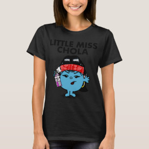 Funny Latina Lil Miss Chola T-Shirt