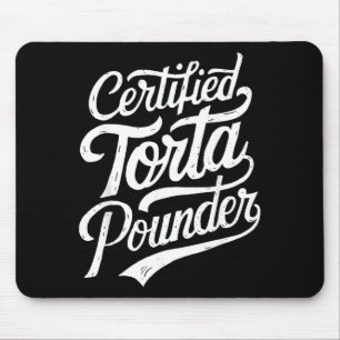 Funny Latino Certified Torta Under Mexican Sarcast Mouse Mat