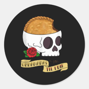 Funny Latinx Empanada Til I Die Tattoo Inspired Sk Classic Round Sticker