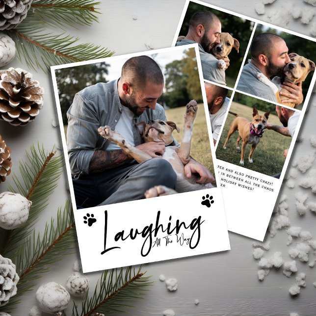 Funny Laughing All The Way Pet Five Photo Holiday Card (Creator Uploaded)