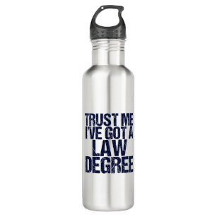 Funny Law School Graduation Lawyer Humour Quote 710 Ml Water Bottle