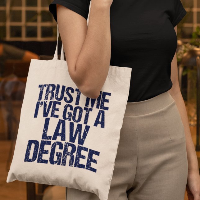 Funny Law School Graduation Lawyer Humour Quote Tote Bag (Creator Uploaded)