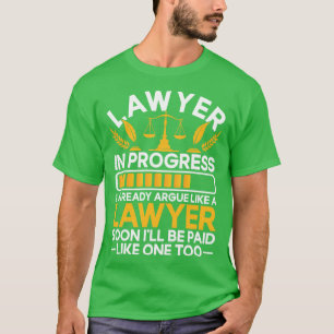 Funny Law Student Advocate Future Attorney Lawyer T-Shirt
