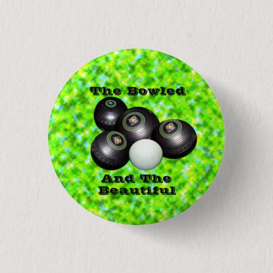 funny-lawn-bowls-bowled-beautiful-design-3-cm-round-badge-zazzle-co-uk