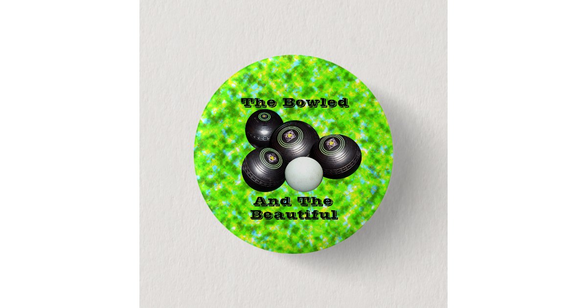 Funny Lawn Bowls Bowled Beautiful Design, 3 Cm Round Badge Zazzle