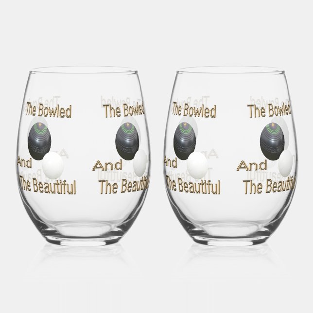 Funny Lawn Bowls Bowled Beautiful, Drinkware Set Stemless Wine Glass (Right)