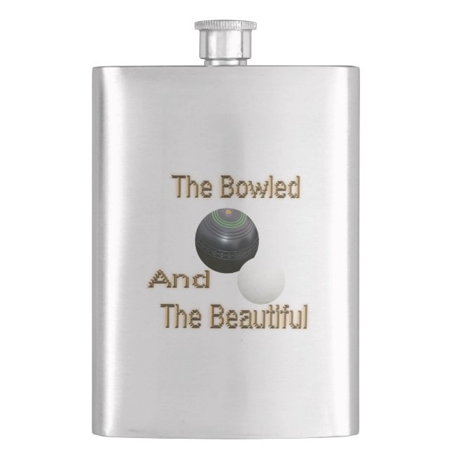 Funny Lawn Bowls Bowled Beautiful, Hip Flask (Front)