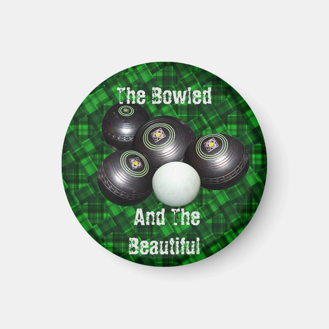Funny Lawn Bowls Bowled Beautiful, Magnet (Front)