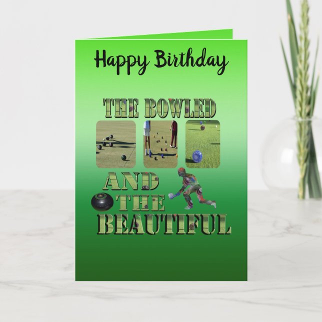 Funny Lawn Bowls Bowled Birthday Wishes, Card (Front)