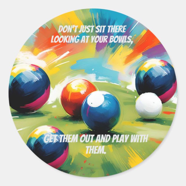 Funny Lawn Bowls Color Splash,  Classic Round Sticker (Front)