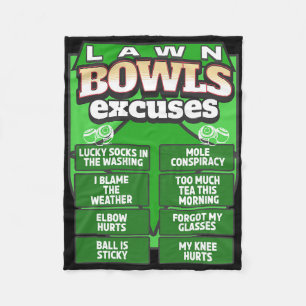 Funny Lawn Bowls Excuses Idea For Men And Lawn Bow Fleece Blanket