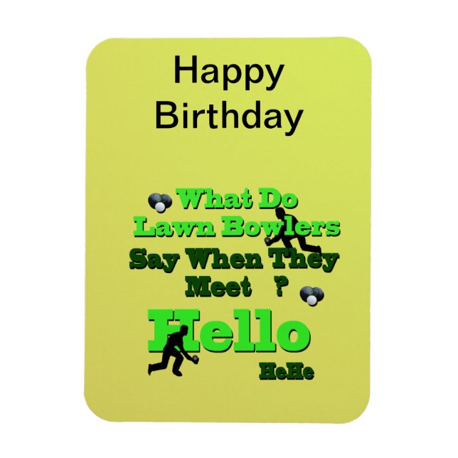Funny Lawn Bowls Greeting, Magnet (Vertical)