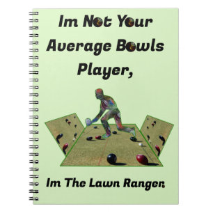 Funny Lawn Bowls Ranger,  Notebook
