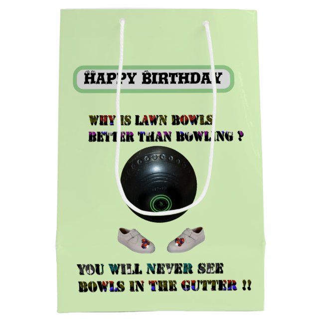 Funny Lawn Bowls Versus Bowling, Birthday Medium Gift Bag (Back)