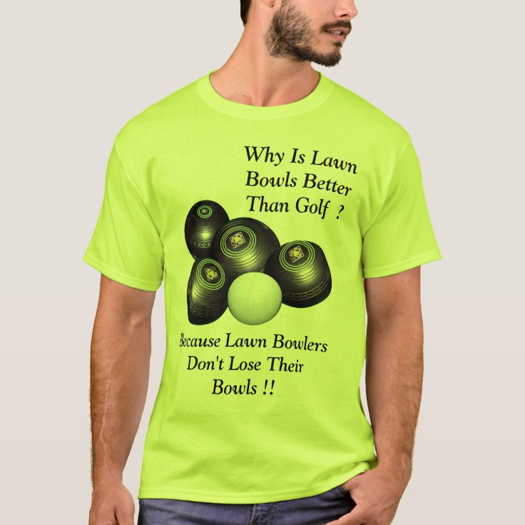 Funny Lawn Bowls Versus Golf Design, T-Shirt | Zazzle