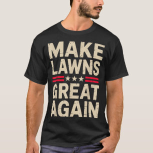 Funny Lawn Mower Art For Men Women Lawn Mowing Lan T-Shirt