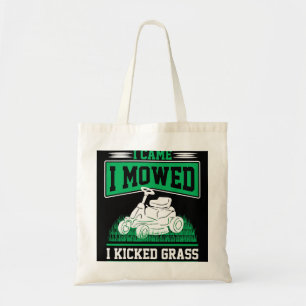 Funny Lawn Mower I Came I Mowed Yard Work Lawn Tra Tote Bag