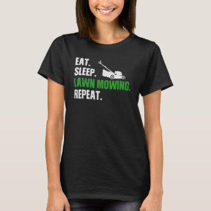 Funny Lawn Mowing For Men Women Lawn Mower Landsca T-Shirt