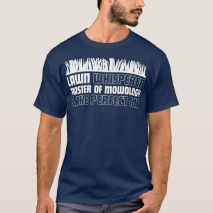 Funny Lawn Mowing Garden Lawn Mower Yard Work T-Shirt