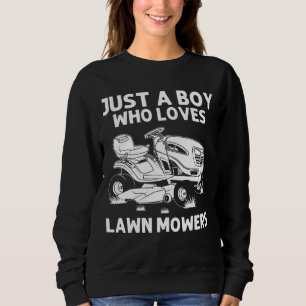 Funny Lawn Mowing Gift Boys Kids Lawn Mower Farm G Sweatshirt