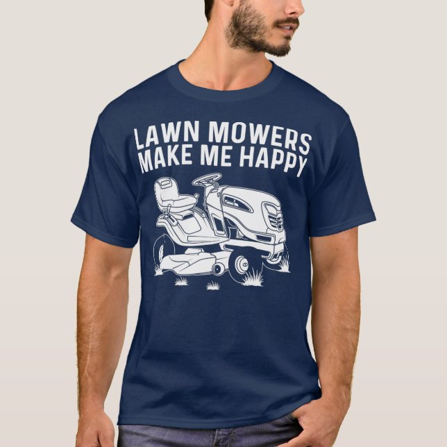 Funny Lawn Mowing Gift Men Women Lawn Mower Farm T-Shirt (Front)