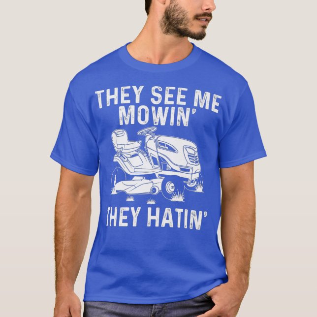 Funny Lawn Mowing Gift Men Women Lawn Mower Farm T-Shirt (Front)