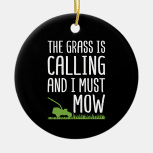Funny Lawn Mowing - The Grass Is Calling Ceramic Tree Decoration