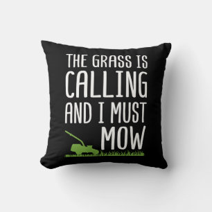 Funny Lawn Mowing - The Grass Is Calling Cushion