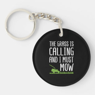 Funny Lawn Mowing - The Grass Is Calling  Key Ring