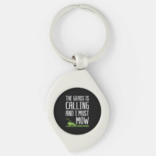 Funny Lawn Mowing - The Grass Is Calling  Key Ring