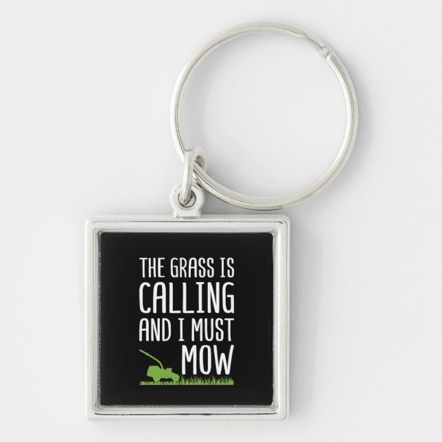 Funny Lawn Mowing - The Grass Is Calling  Key Ring (Front)