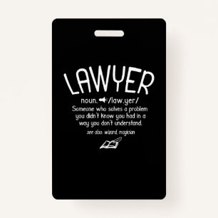 Funny Lawyer Definition ID Badge
