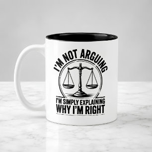 Funny Lawyer Mug I’m Not Arguing Legal Humour Gift