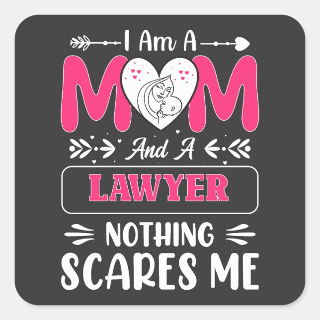 Funny Lawyer Mum, Lawyer Mum Funny Square Sticker (Front)