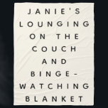 Funny Lazy Binge Watching Quote Personalised Cream Fleece Blanket<br><div class="desc">A special blanket for those lounging on the couch and binge-watching tv nights. Funny gag gift for friends and family. Personalise it with the name of your choice. Several colours available. This version is off-white/cream.</div>
