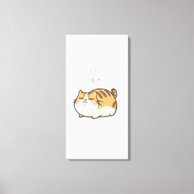 Funny Lazy Cat -I'll Do This Tomorrow Canvas Print (Front)